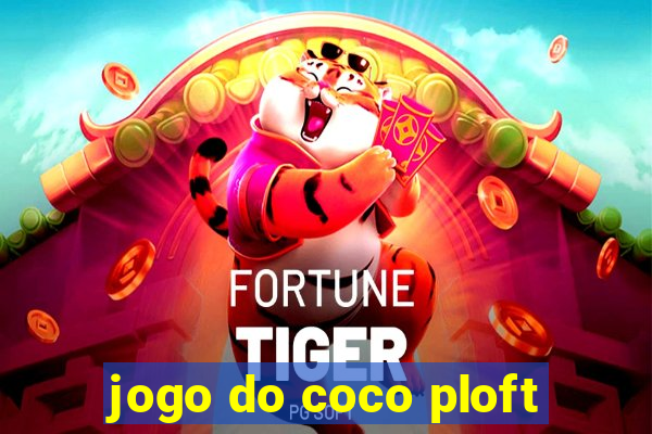 jogo do coco ploft